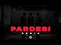 Pardesi REMIX DJ MITRA Dev D Amit Trivedi Tochi Progressive House mp3