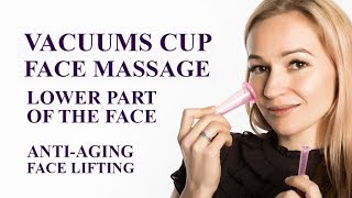 Massage Cupping for Face massage. Anti-aging Face Lifting. Lower part of the face