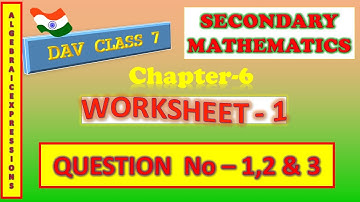 DAV|| CLASS  7 || MATH || CHAPTER 6 || WORKSHEET 1|| QUESTION NO 1,2,3,