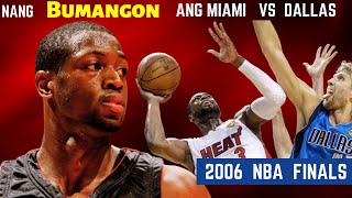 Nang Pangunahan ni Dwyane Wade ang Pagbangon ng Heat vs Dallas | 2006 NBA Finals