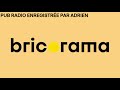 Pub Radio - Bricorama - 07/05/2026
