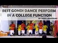 best gondi dance college function by deep lanjeewar best gondi dance ever