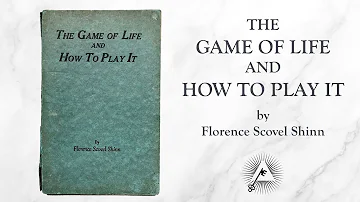 The Game of Life and How to Play it (1925) by Florence Scovel Shinn