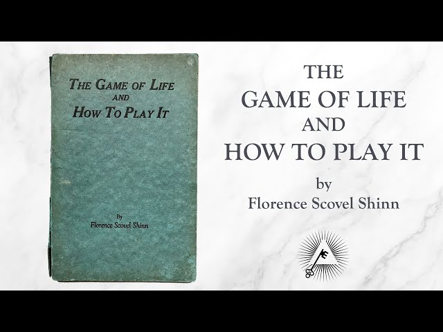 The Game of Life and How to Play it (Full Audiobook) by Florence Scovel  Shinn 