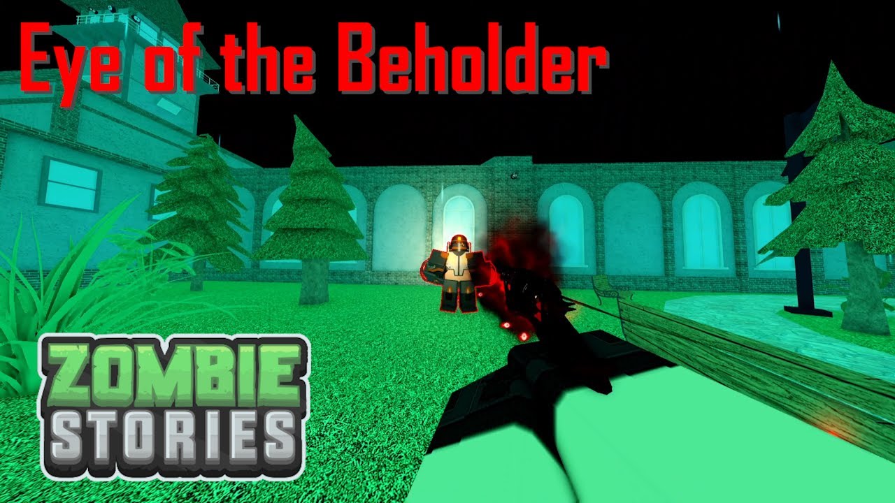 "Eye of the Beholder" Challenge - Zombie Stories