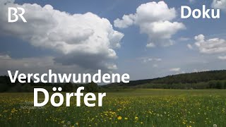 Spurensuche im Pegnitztal: Verschwundene Dörfer | Zwischen Spessart und Karwendel | Doku | BR