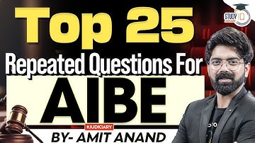 AIBE 20 Repeated Questions by Amit Sir | Must for AIBE 20 Preparation | StudyIQ Judiciary