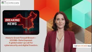 Great Firewall Breach: 500GB Data Exposed #Cybersecurity #GreatFirewall #Technijian #DataBreach