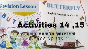Class 3 butterfly revision lesson activities 14,15. answers class 3 butterfly textbook Page no 10&11