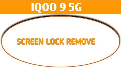 security setting iqoo 9 5g, iqoo 9 5g me screen lock remove kaise kare