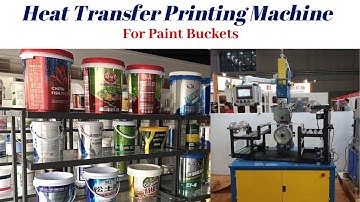 Heat Transfer Printing Machine for Paint Buckets