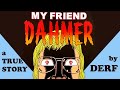 My Friend Dahmer - Autobio with a Serial Killer