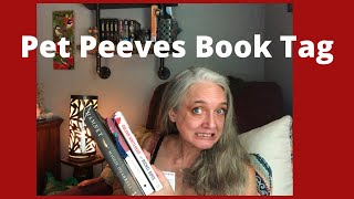 The Pet Peeves Book Tag