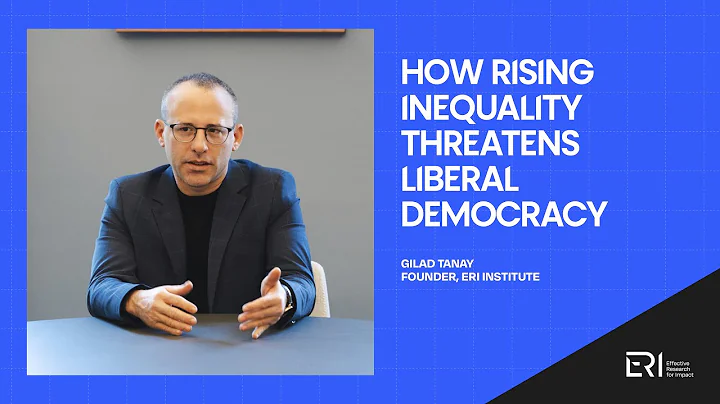 Gilad Tanay | How Rising Inequality Threatens Liberal Democracy