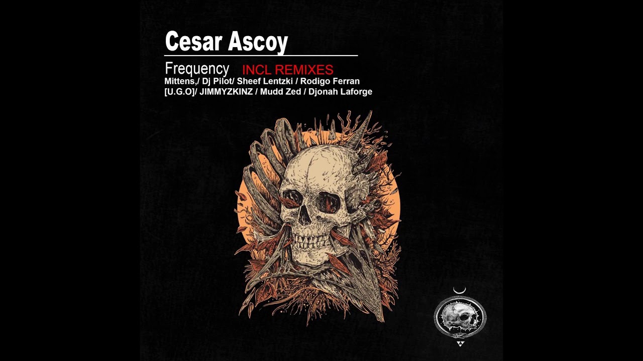 Watch Cesar Ascoy - Frequency (Mudd Zed Remix) on YouTube Watch Cesar Ascoy - Frequency (Mudd Zed Remix) on YouTube