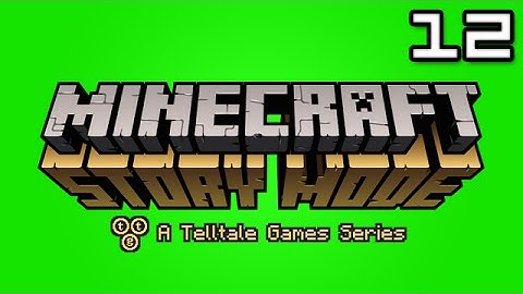 Minecraft Story Mode Let’s Play: Episode 4 Part 2 - THE FARLANDS