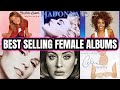 Top 20 Best Selling Female Albums!