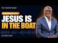 Jesus Is in the Boat (Mark 4:38) | 15-Min Midday Reset | The Prayer Pause