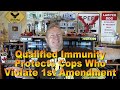 Cops Get Qualified Immunity When Violating 1st Amend. Rights - Ep 7.426