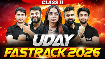 Uday FastTrack 2026 🚀 | Class 11 Science Students ke Liye Game Changer Batch!
