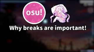 osu! | Why taking breaks can be beneficial!