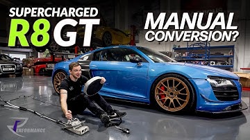 Manual conversion on a supercharged Audi R8 GT
