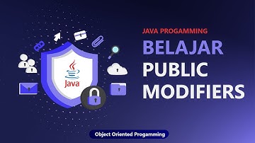 #NgodingBareng Implementasi Access Modifier Public pada Java | OOP Progamming