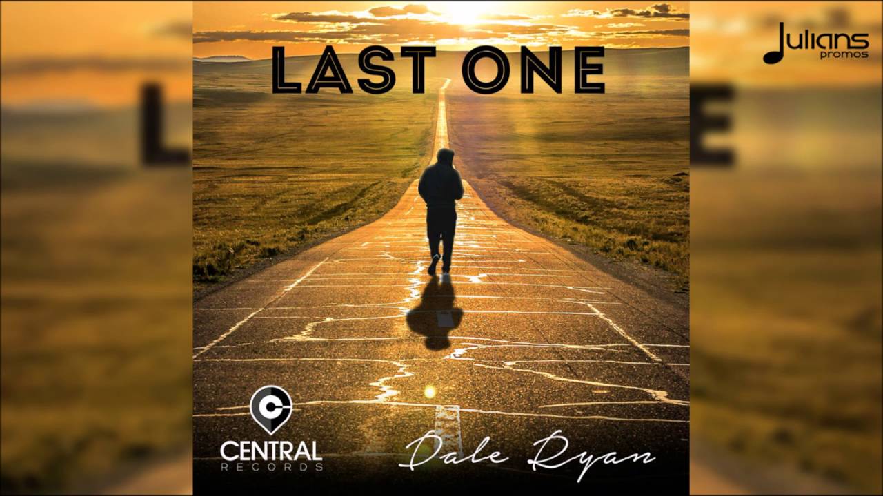 Dale Ryan - Last One "2017 Soca" (Trinidad)