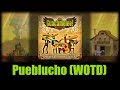 Miniature de la vidéo de la chanson Pueblucho (World Of The Dead)