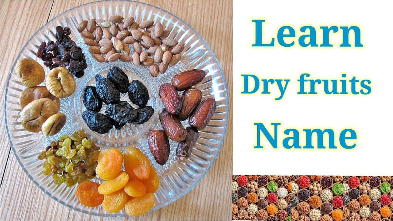 Learn Dryfruits Name ll Dryfruits Name for kids ll Dryfruits name with