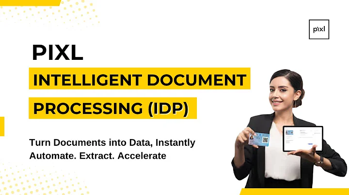Pixl Intelligent Document Processing | IDP