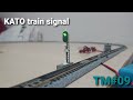 {Unbox}[n scale] Kato train signal |TM#09