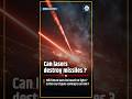 Can lasers destroy missiles ?
