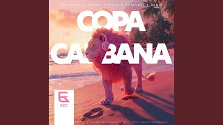 Смотреть клип Copacabana (Mastor X Dj Panos Astithas & Dj Spyros T. Remix)