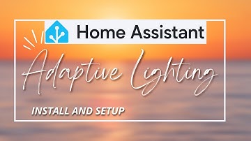 How to Set Up Adaptive Lighting in Home Assistant (Step-by-Step)