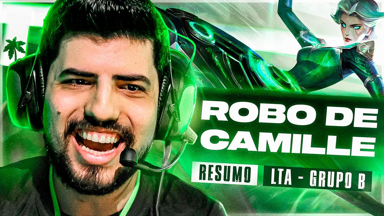 RESUMO LTA SUL: ROBO DE CAMILLE COMO NOS VELHOS TEMPOS | LOUD vs FXW7M e FUR vs RED
