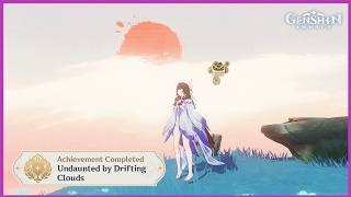 Undaunted by Drifting Clouds | Hidden Achievement | Genshin Impact 6.5
