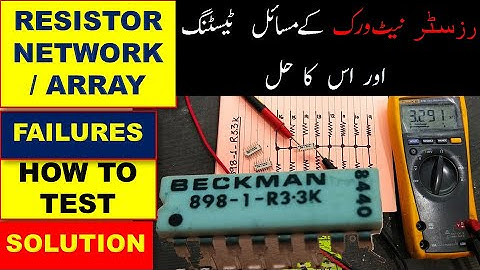 {284} Resistor Network Failure - How to Test Resistor Network Pack 898-1-R3.3K Urdu