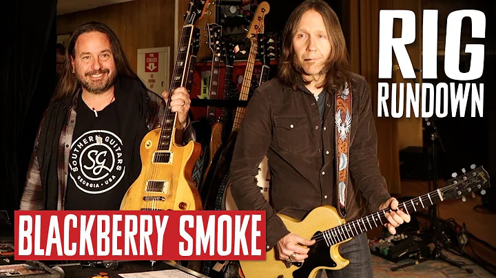 Rig Rundown: Blackberry Smoke's Charlie Starr and ...
