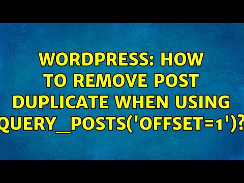Wordpress: How to remove post duplicate when using query_posts('offset=1')?