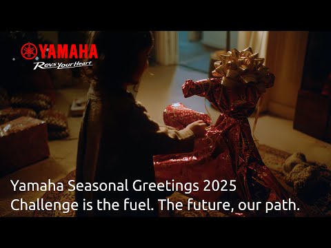 Yamaha Seasonal Greetings 2025 – Challenge is the fuel. The future, our path.