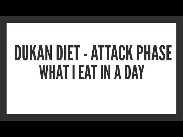 Dukan Diet (Attack Phase) -  What I Eat in a Day