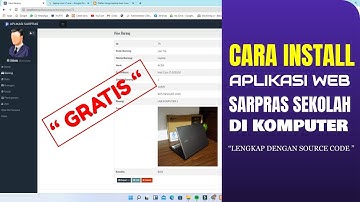Cara Install Aplikasi Web SARPRAS Sekolah di Komputer,  lengkap dengan Source Code