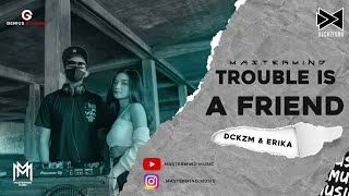 TROUBLE IS A FRIEND - LENKA II Deckzismo Remix Dubstep feat. Erika Frisca