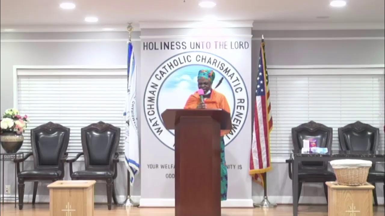 Watchman Catholic Charismatic Renewal Movement US Headquarters Sunday Light 05/09/2021 YouTube