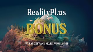 RealityPl.us Episode 1: BONUS FEATURE