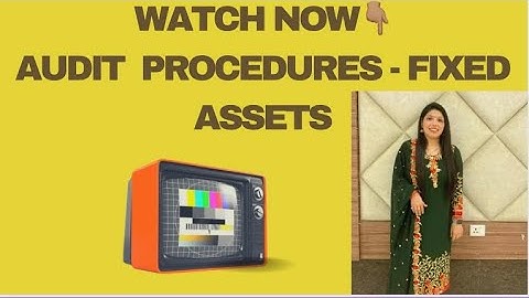 #Auditing #How to Audit Fixed Assets? Keep watching!