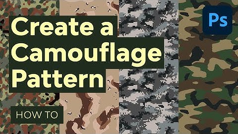 Design Your Own Camouflage Pattern in Photoshop