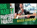 Bob Marley - Pimper's Paradise - Bass Lesson and Bass Cover - How to Play Pimper's Paradise on Bass