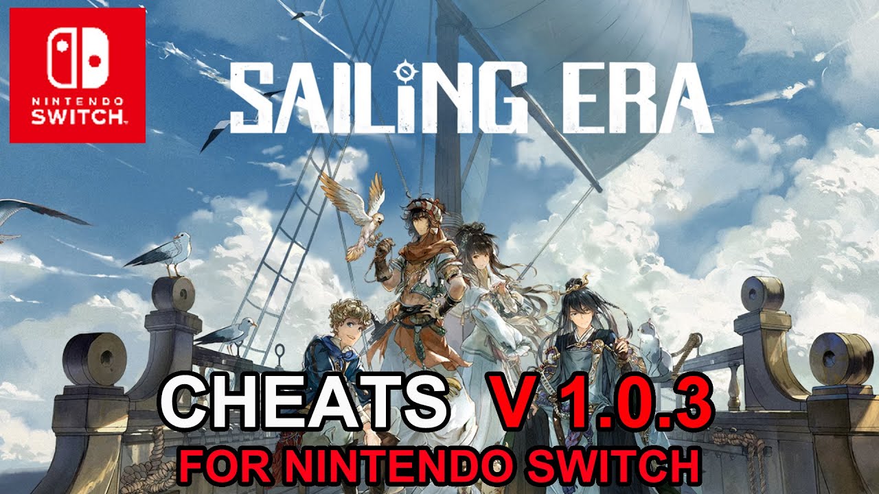 Sailing Era V1.0.3 ( CHEATS NINTENDO SIWTCH 2023 ) 2AGUSTUS 2023 YouTube